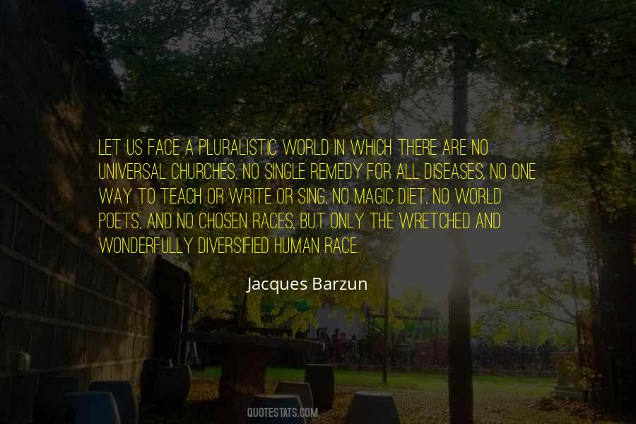 Jacques Barzun Quotes #1172546