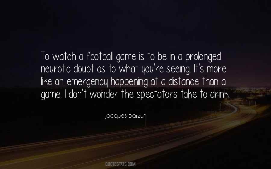 Jacques Barzun Quotes #1491463