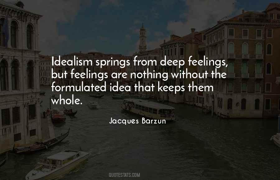 Jacques Barzun Quotes #1850457