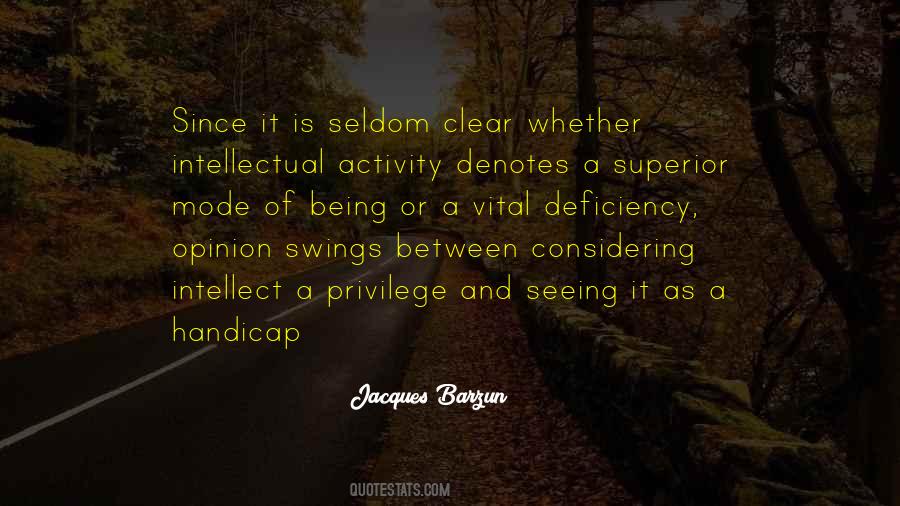 Jacques Barzun Quotes #358806