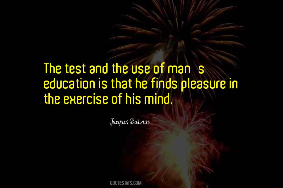 Jacques Barzun Quotes #509860