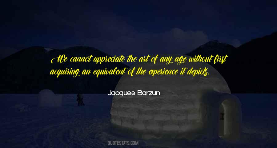 Jacques Barzun Quotes #718132