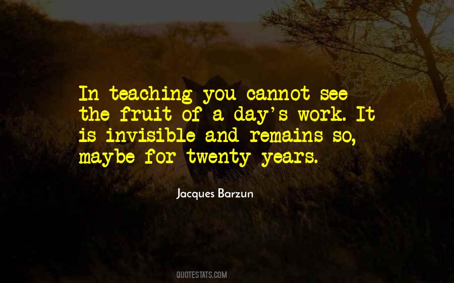 Jacques Barzun Quotes #908184