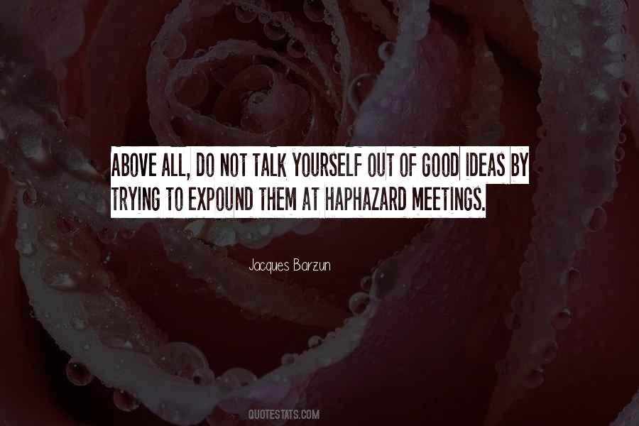 Jacques Barzun Quotes #910291