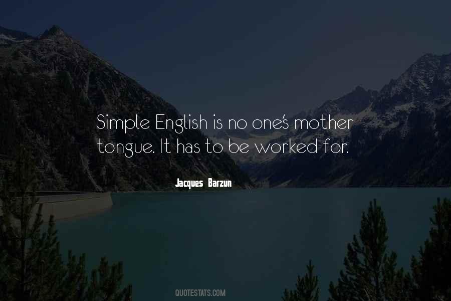 Jacques Barzun Quotes #992543