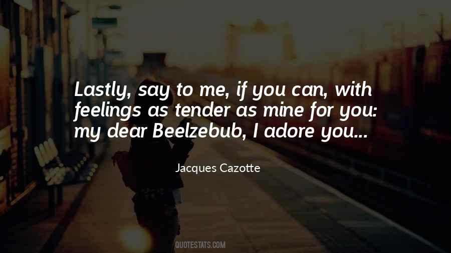 Jacques Cazotte Quotes #1229513