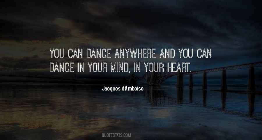 Jacques D'Amboise Quotes #570265