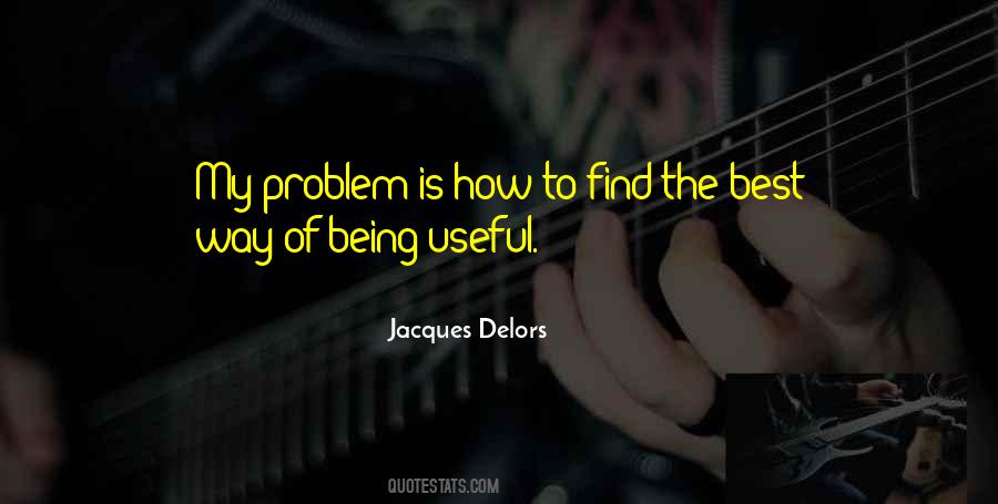 Jacques Delors Quotes #1613419