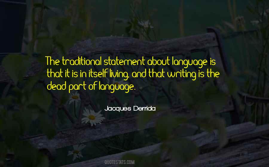 Jacques Derrida Quotes #1308160