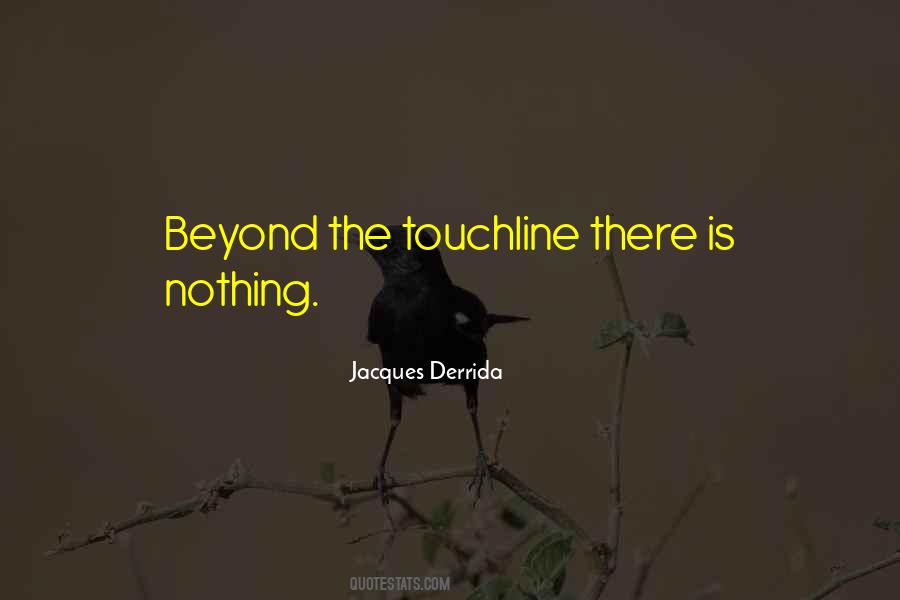 Jacques Derrida Quotes #1395880