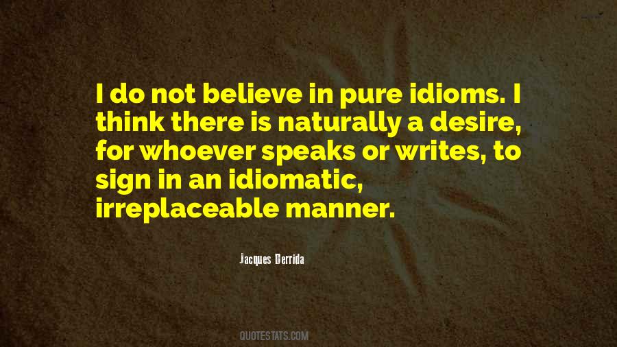 Jacques Derrida Quotes #1657870