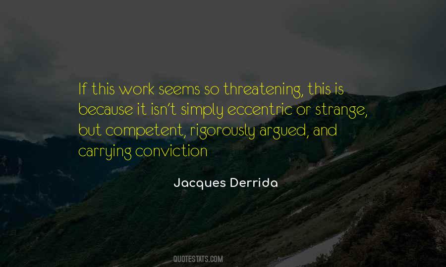 Jacques Derrida Quotes #1875494