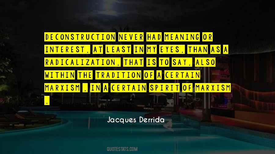 Jacques Derrida Quotes #198642
