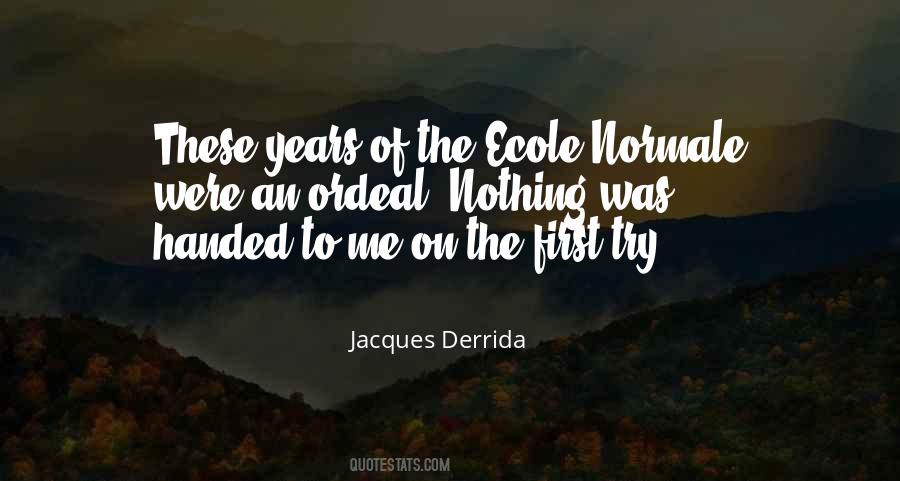 Jacques Derrida Quotes #649497