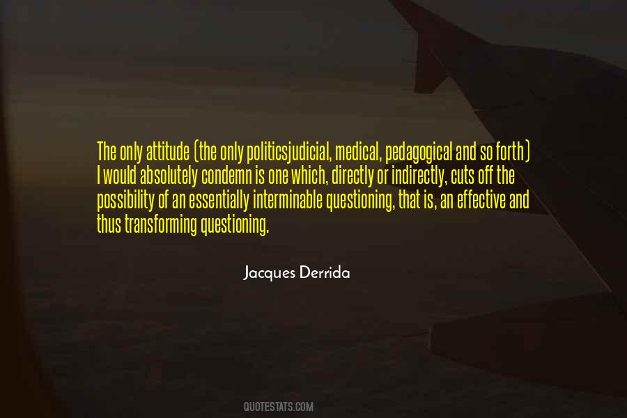 Jacques Derrida Quotes #707438