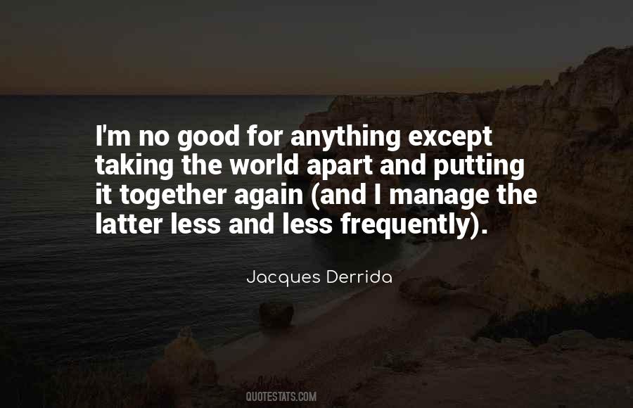 Jacques Derrida Quotes #845295