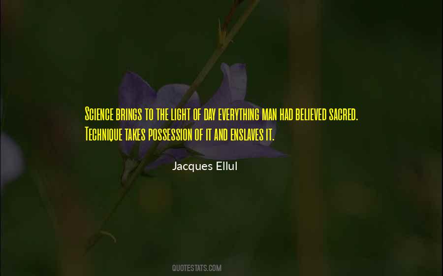 Jacques Ellul Quotes #1108823