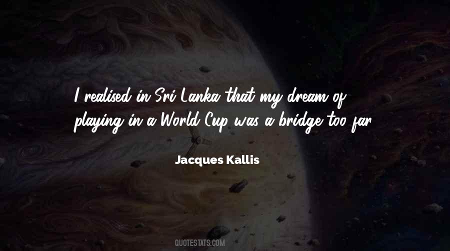 Jacques Kallis Quotes #1675752