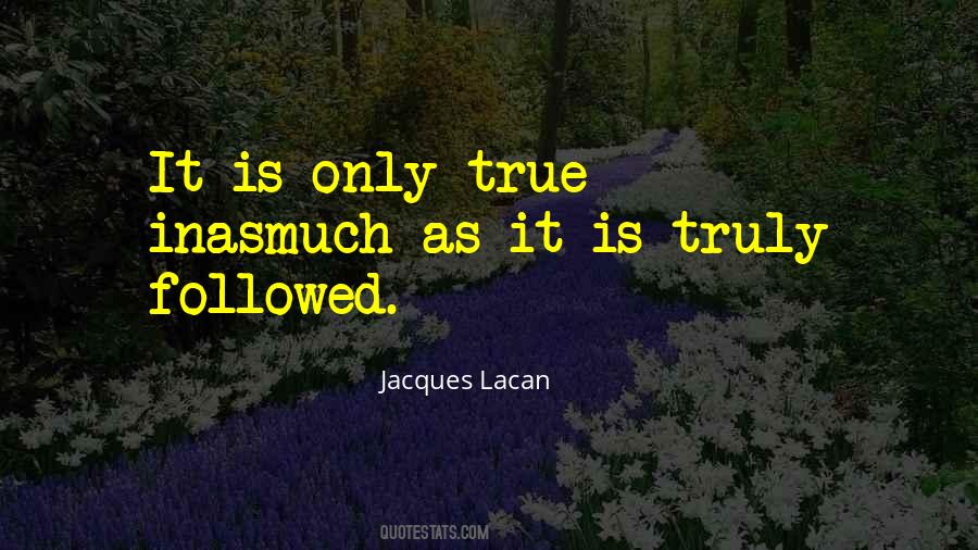 Jacques Lacan Quotes #1527660