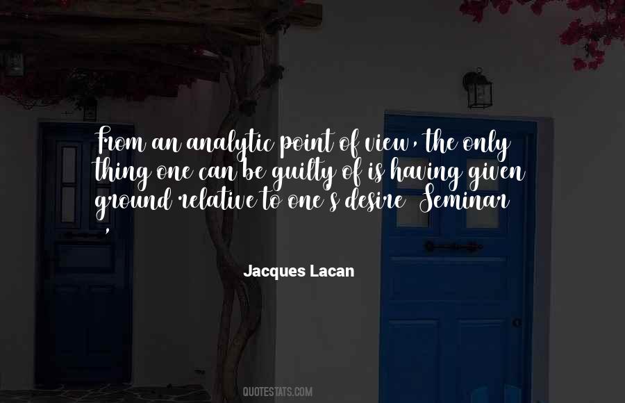 Jacques Lacan Quotes #1878255