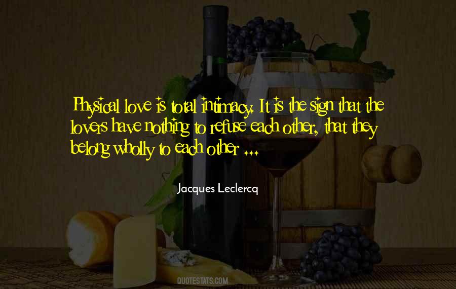 Jacques Leclercq Quotes #871058 Jacques Leclercq Quotes #871058