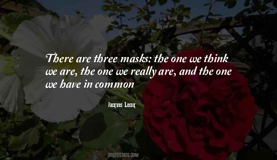Jacques Lecoq Quotes #1336316