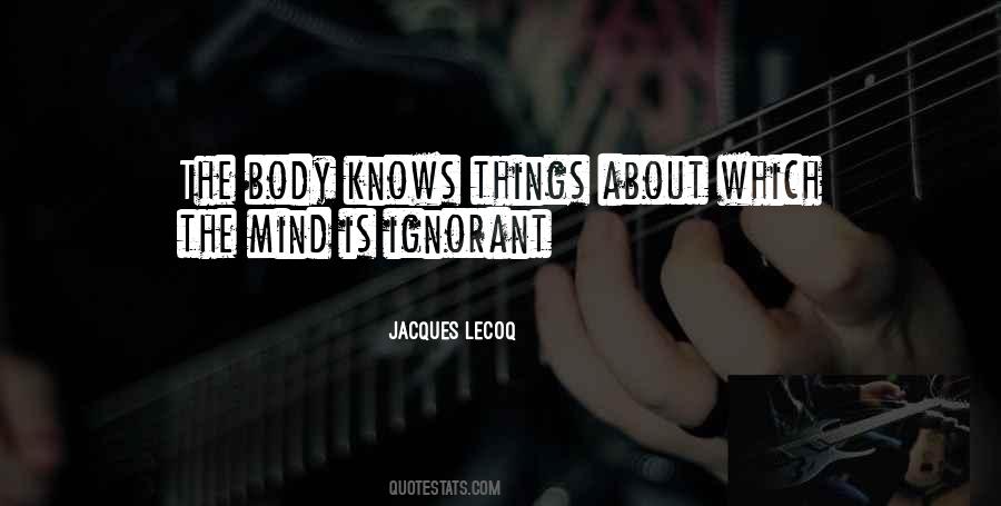 Jacques Lecoq Quotes #774802
