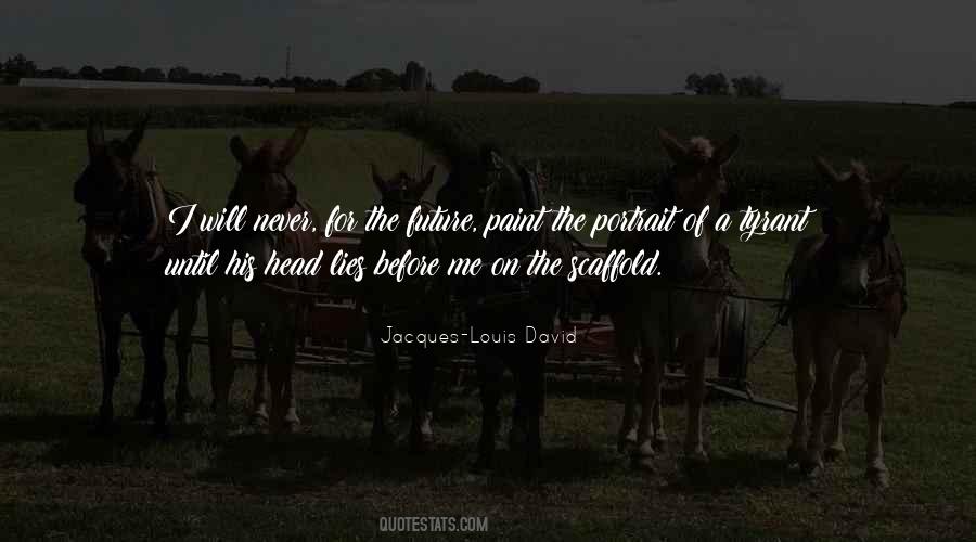 Jacques-Louis David Quotes #531921