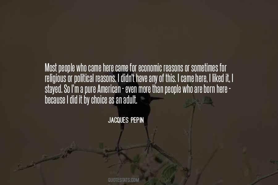 Jacques Pepin Quotes #1375670