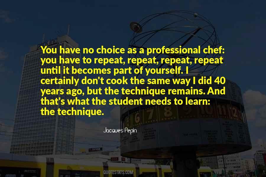 Jacques Pepin Quotes #43863