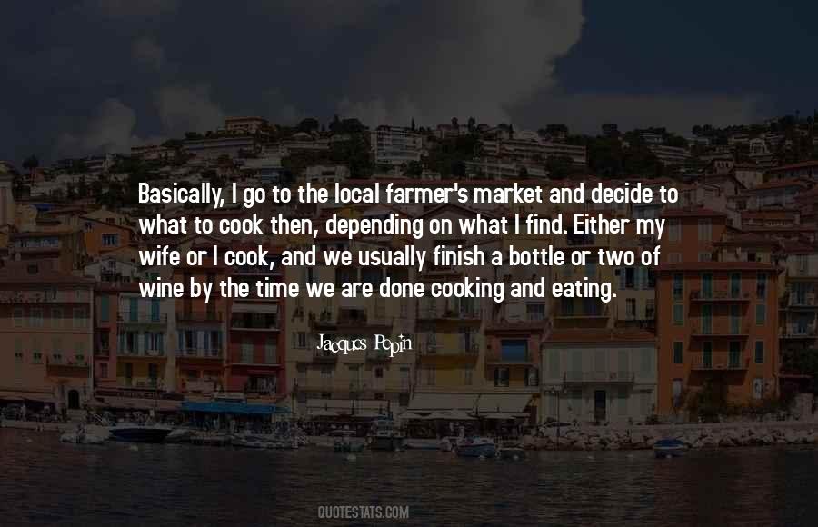 Jacques Pepin Quotes #723116