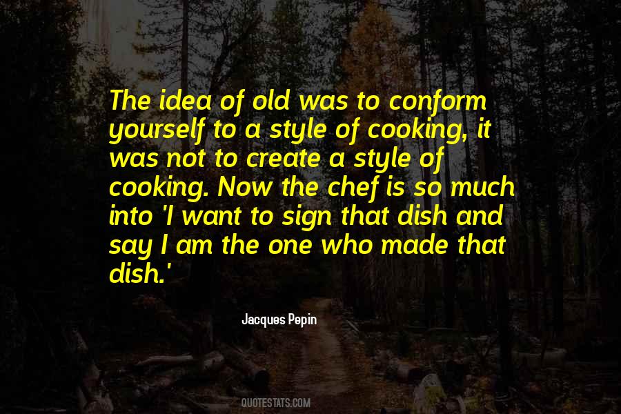 Jacques Pepin Quotes #787067