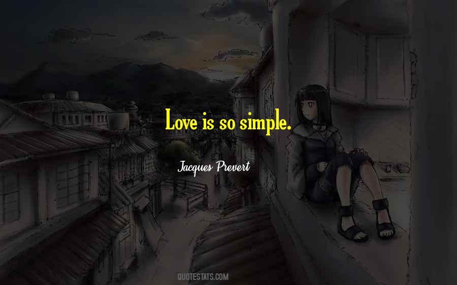 Jacques Prevert Quotes #1455907 Jacques Prevert Quotes #1455907
