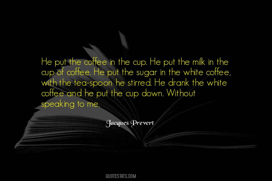 Jacques Prevert Quotes #72467