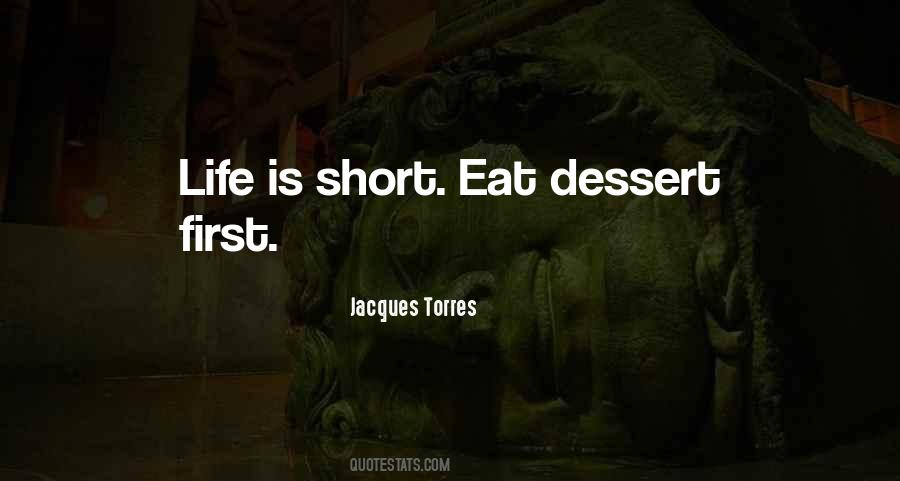 Jacques Torres Quotes #1834621