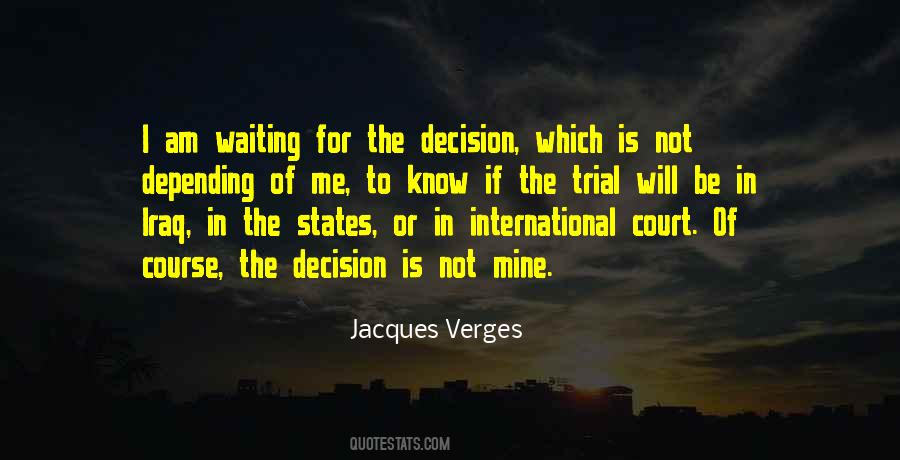 Jacques Verges Quotes #1809570