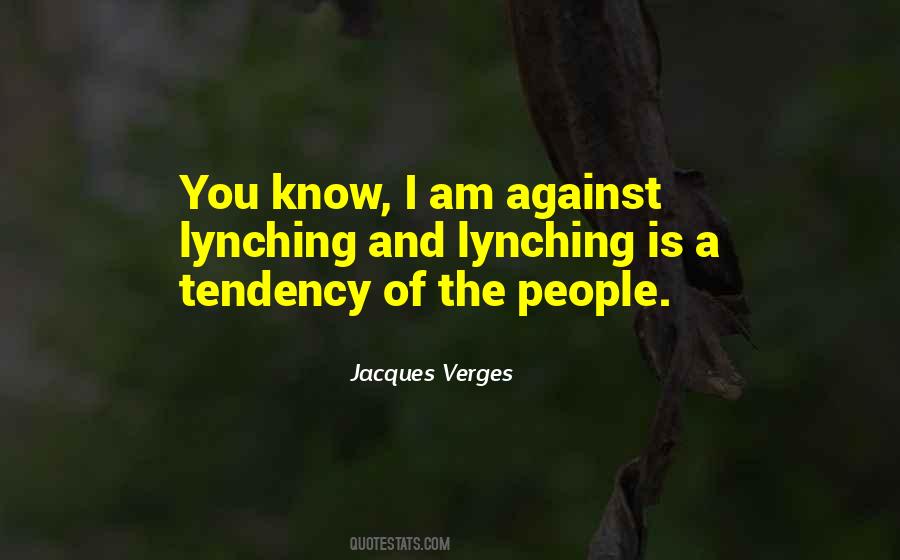 Jacques Verges Quotes #305668