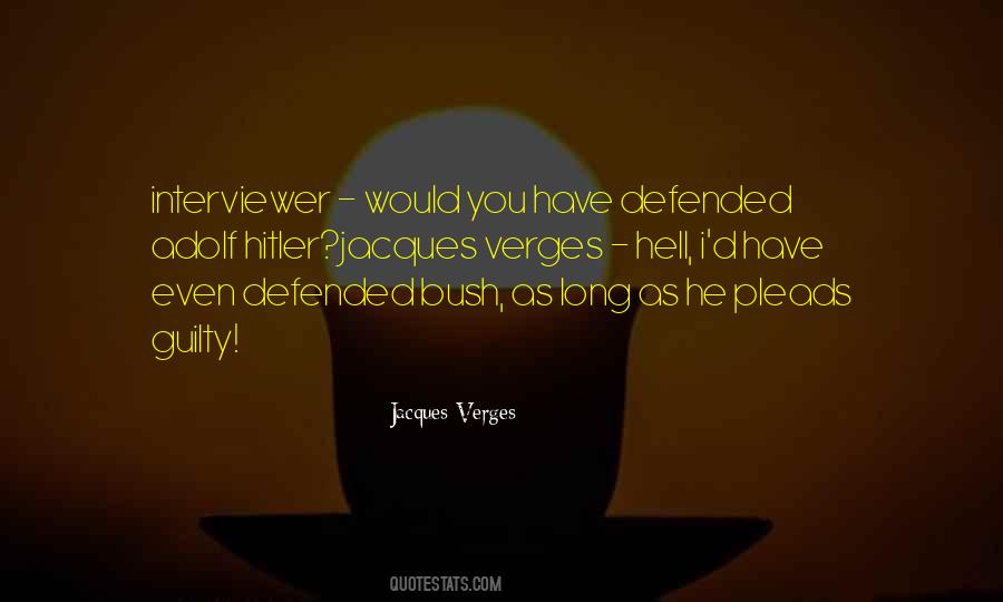 Jacques Verges Quotes #313430