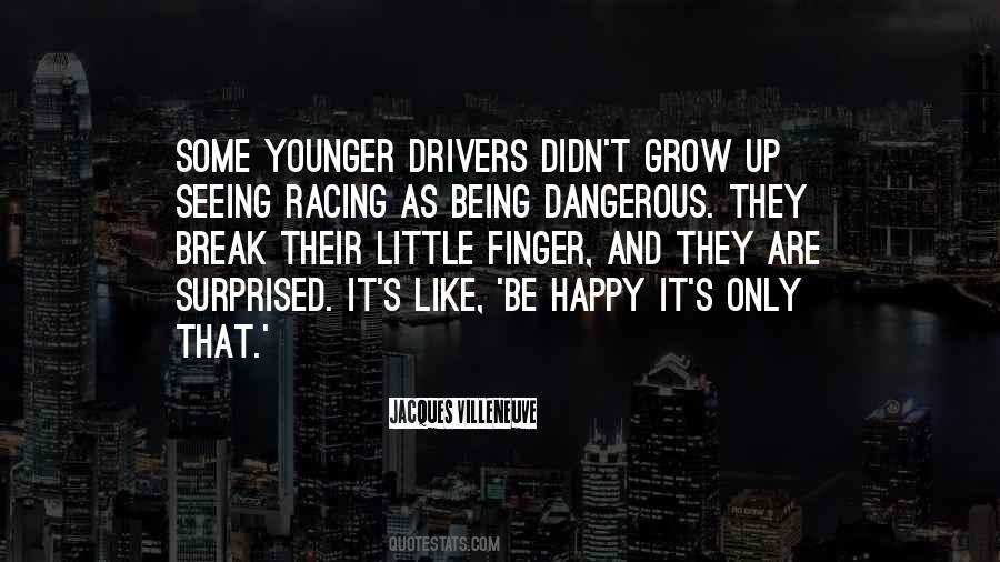 Jacques Villeneuve Quotes #147112