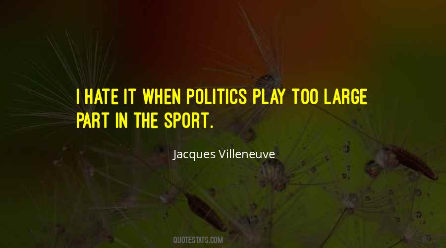 Jacques Villeneuve Quotes #303867