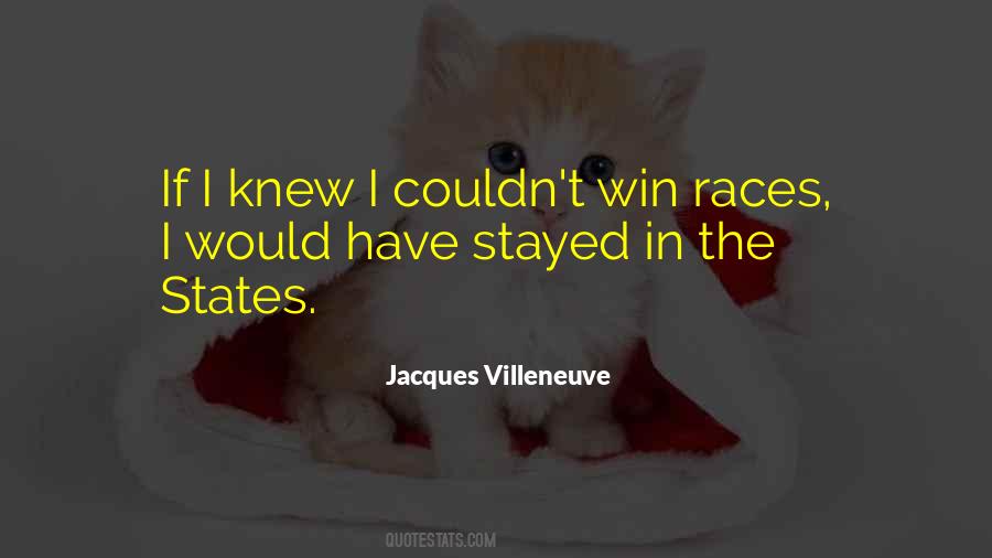 Jacques Villeneuve Quotes #331855