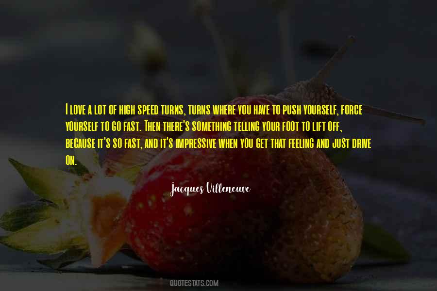 Jacques Villeneuve Quotes #867109