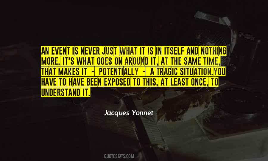 Jacques Yonnet Quotes #163837