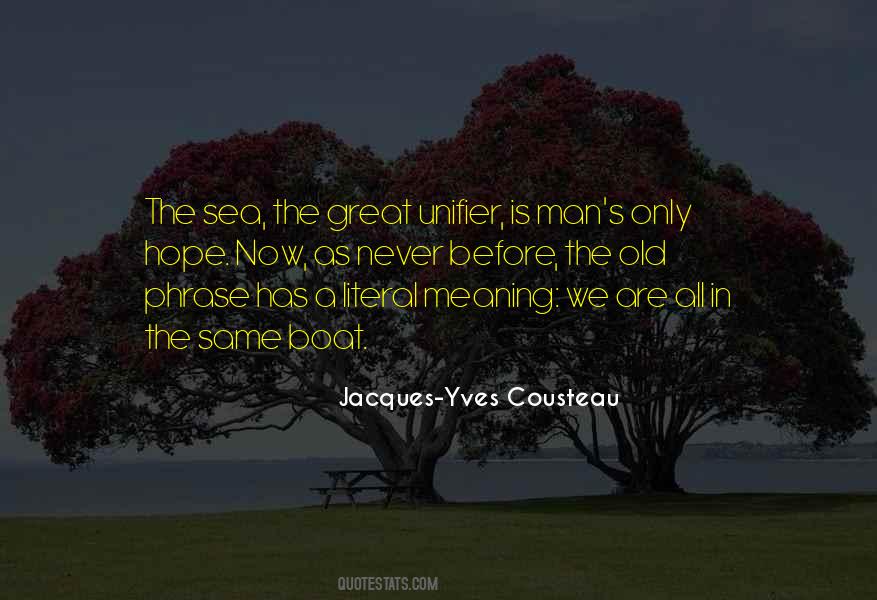 Jacques-Yves Cousteau Quotes #926709