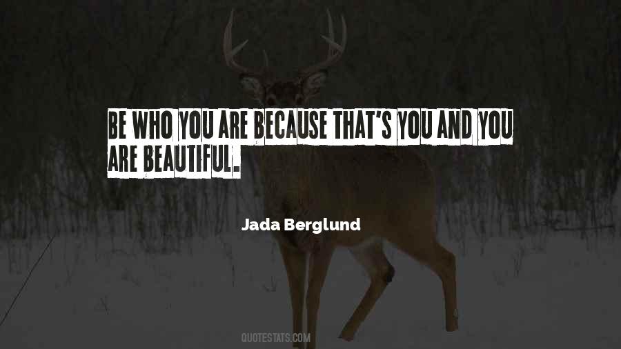 Jada Berglund Quotes #1875115