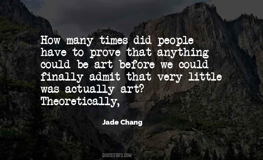Jade Chang Quotes #1628338