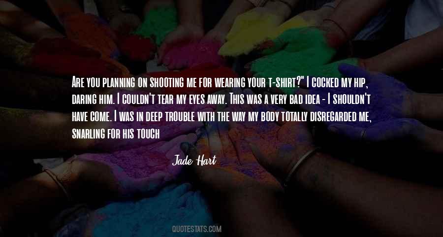 Jade Hart Quotes #1647802