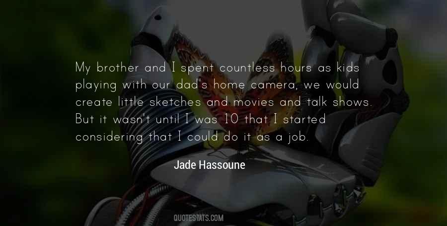 Jade Hassoune Quotes #690615