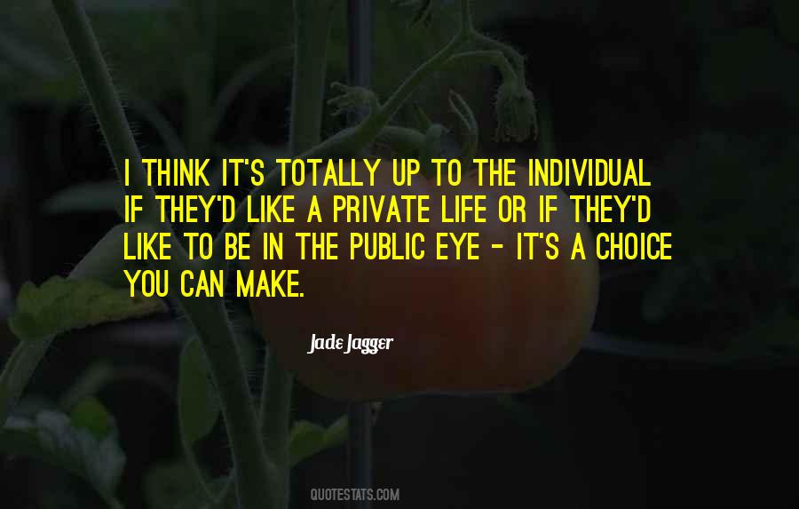Jade Jagger Quotes #1477275