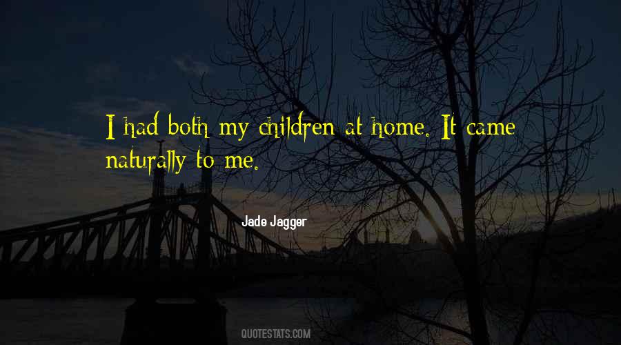 Jade Jagger Quotes #741155